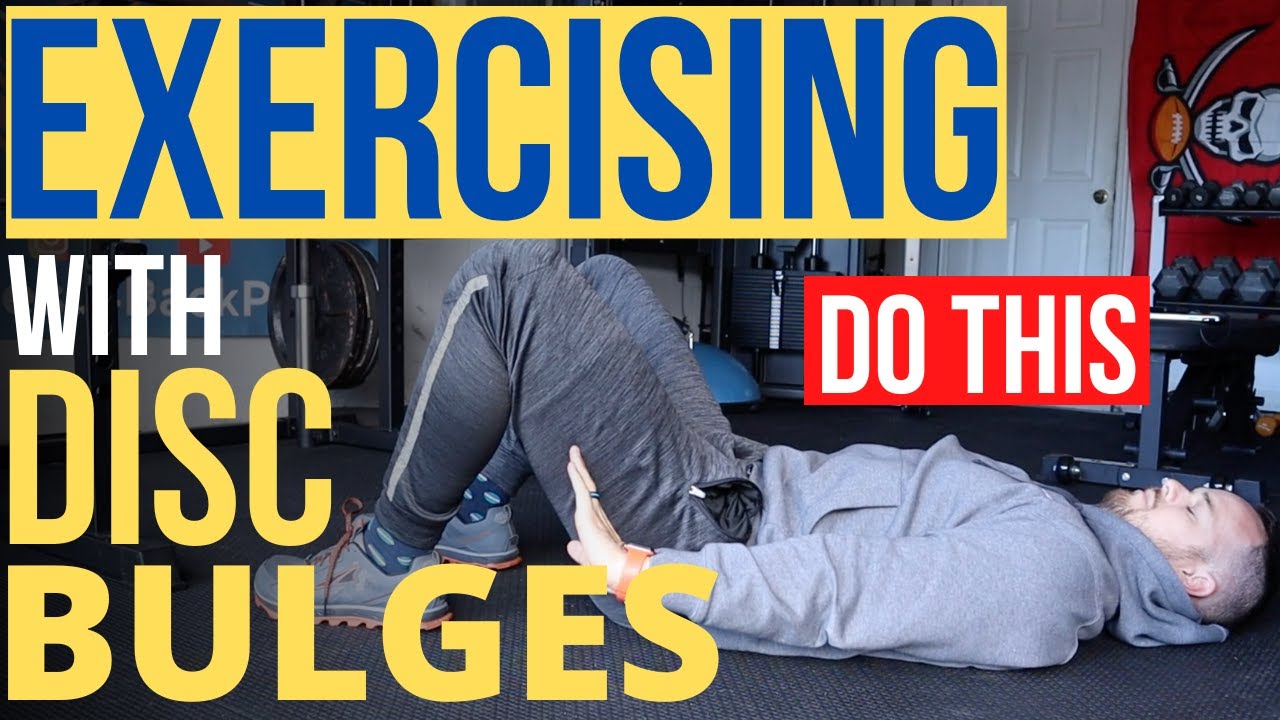Working Out With A Bulging Disc | 4 Rules For Pain-Free Exercise With Bulging Discs