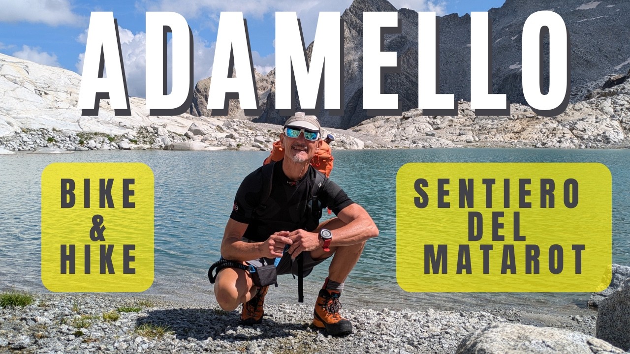 NESSUN SUPPORTO: MTB + HIKING DA CARISOLO AL SENTIERO DEL MATAROT NEL PARCO DELL'ADAMELLO