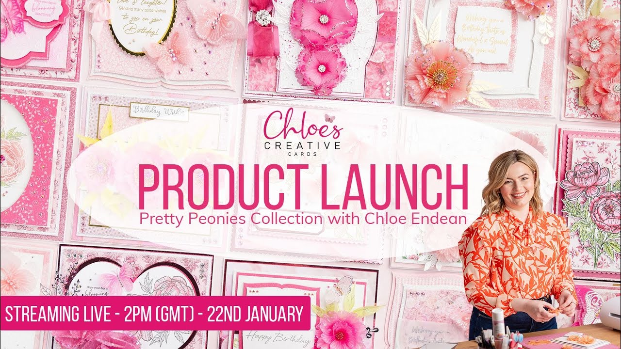 Chloe's Creative Cards Peony Collection Launch