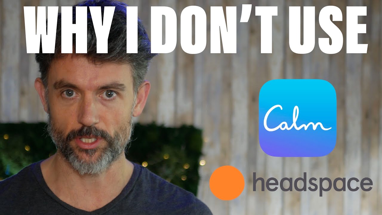 Why I Don&rsquo;t Use HEADSPACE or CALM Apps