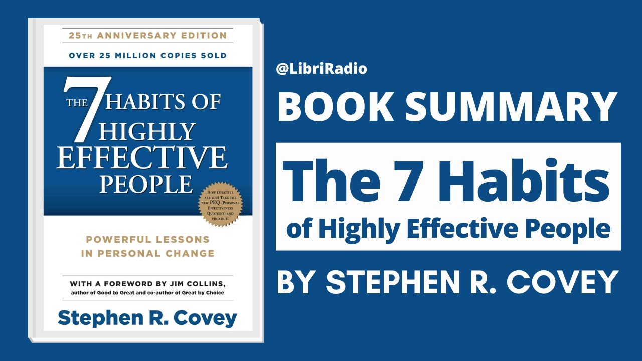7 Habits of Highly Effective People Book Summary | Stephen R. Covey | LibriRadio