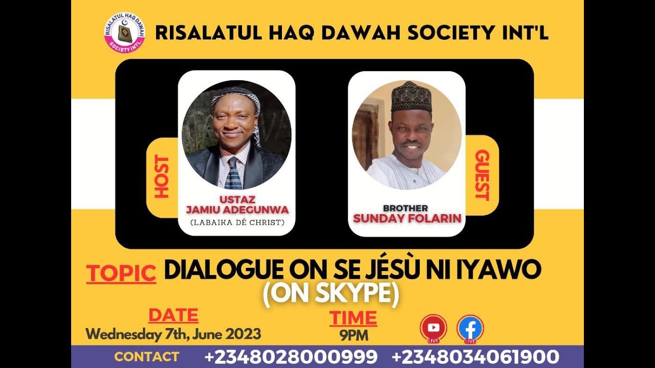 DEBATE BETWEEN USTAZJAMIU AND BROTHER FOLARIN ON SE JESU NI IYAWO