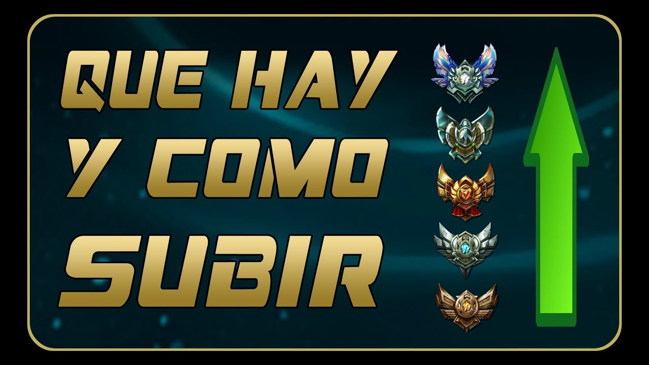 QUE HAY Y COMO SUBIR EN CADA LIGA DE LOL
