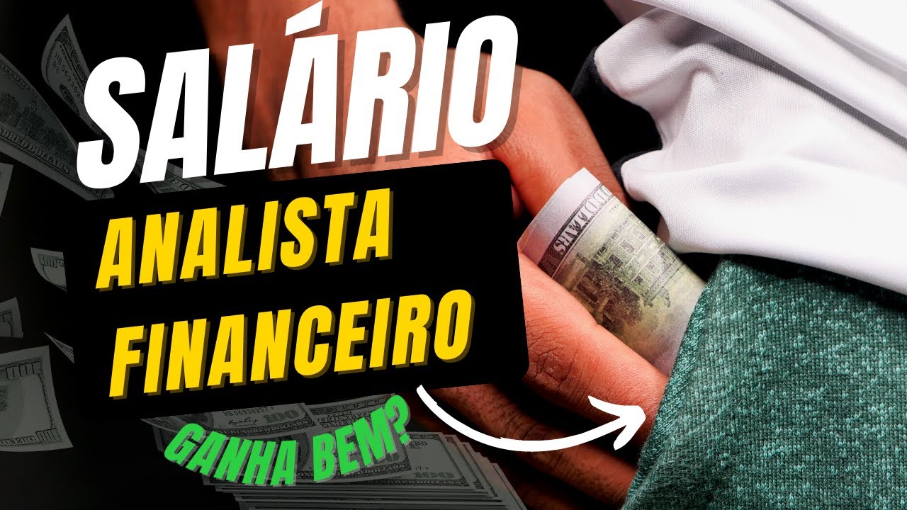 QUANTO GANHA $ ANALISTA FINANCEIRO