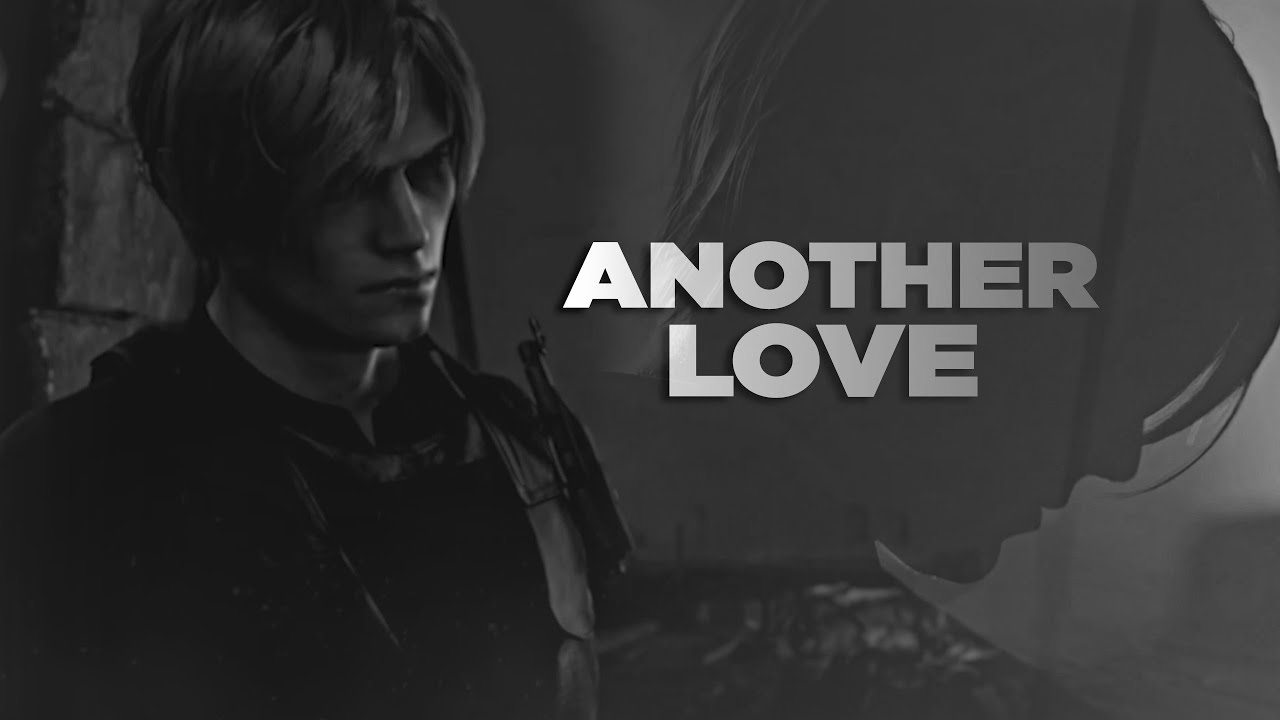 ● Leon Kennedy | Another Love