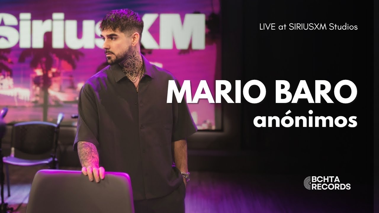Mario Baro – Anónimos (Live at SiriusXM Studios | BCHTA RISING Vol. 2)
