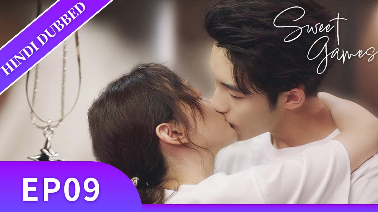 “Sweet Games”《HINDI DUB》Full Episode 09 | Chinese Drama in Hindi Dubbed  