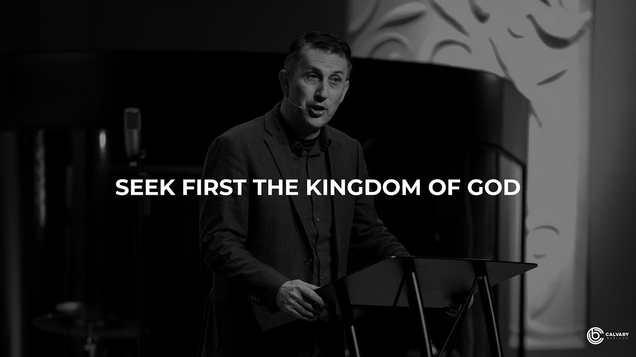 Week 1, First Things: Seek First the Kingdom of God | Pastor David Chan