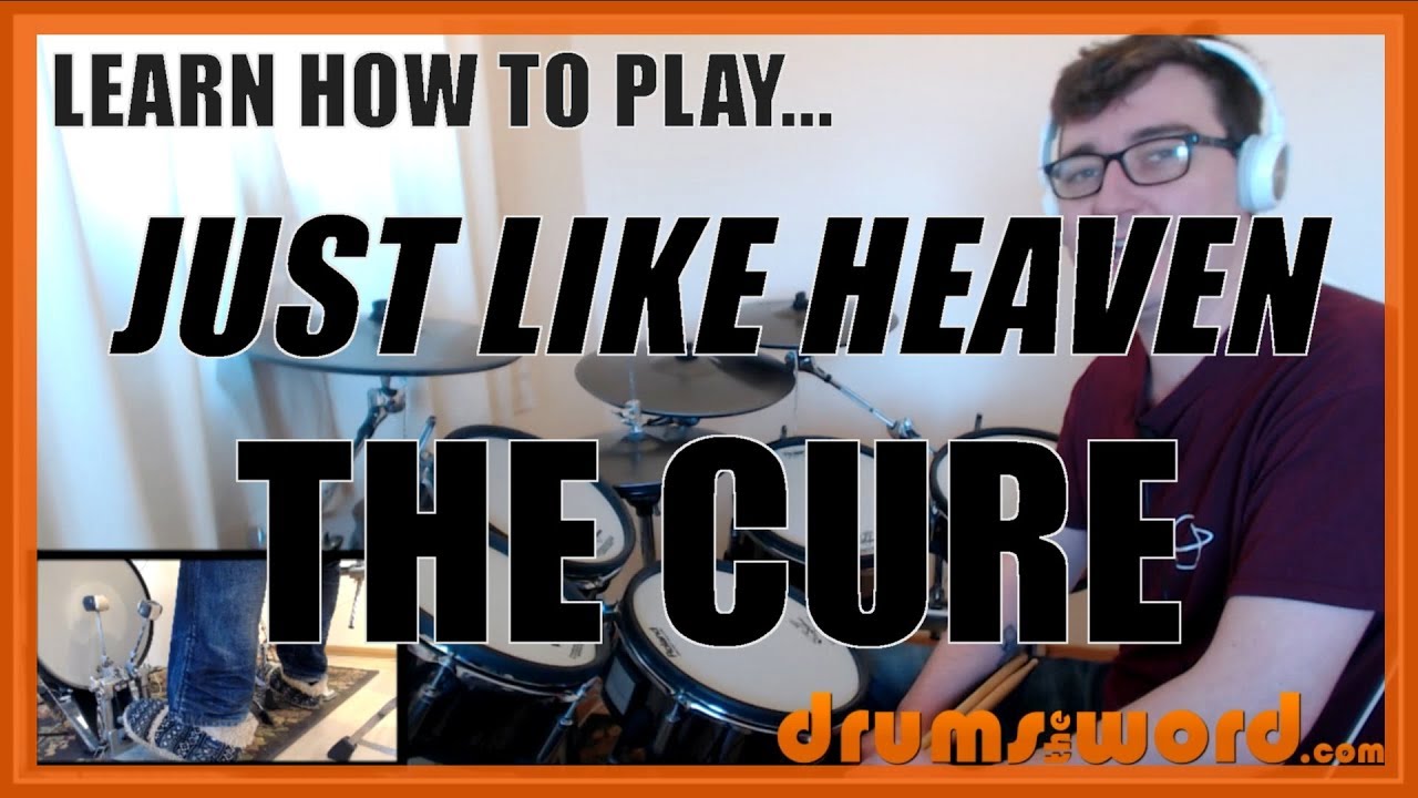 ★ Just Like Heaven (The Cure) ★ Урок игры на барабанах ПРЕДВАРИТЕЛЬНЫЙ ПРОСМОТР | Как играть песн...