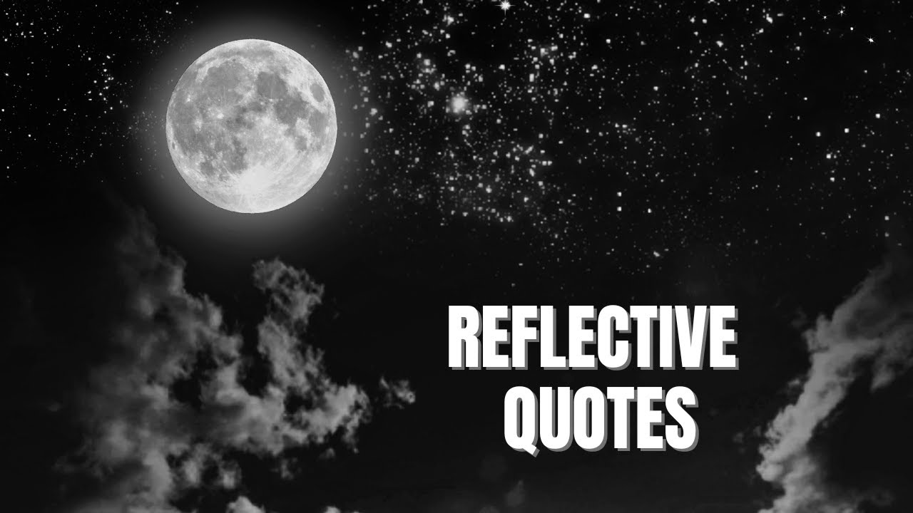 Reflective Quotes connecting with Your inner self