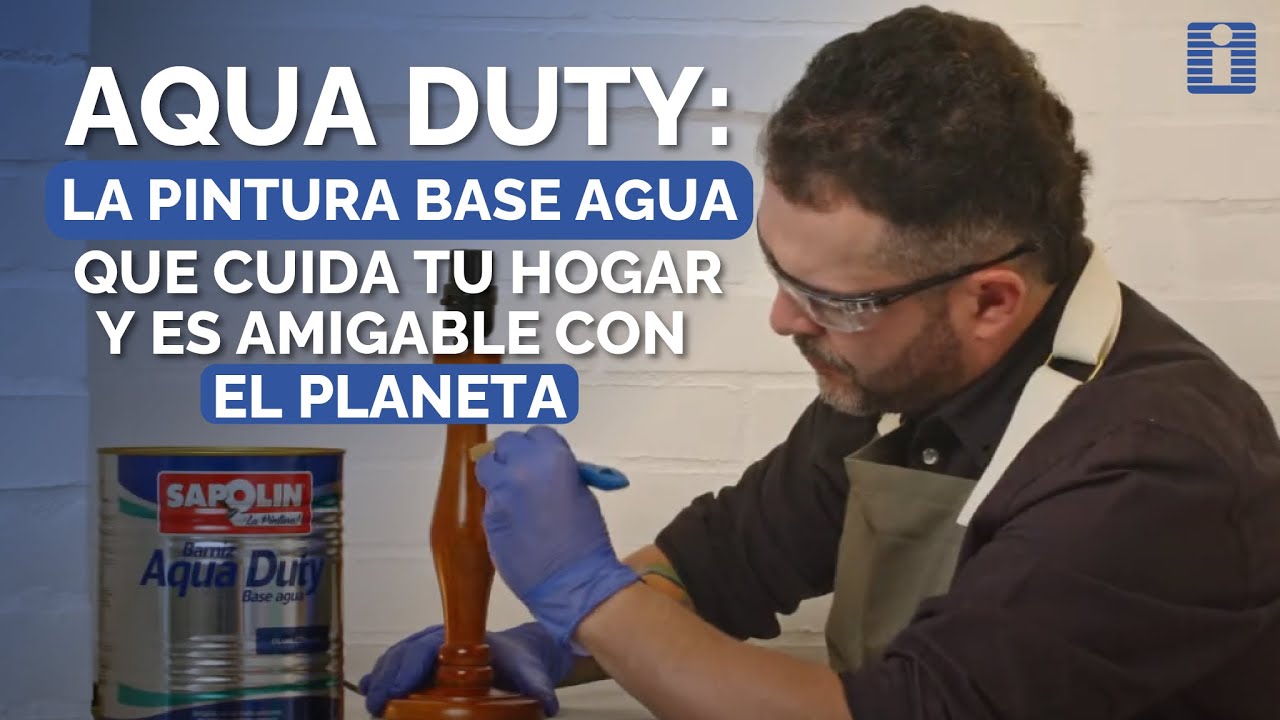 🔴 PINTURAS SAPOLIN | AQUA DUTY: PINTURAS BASE AGUA AMIGABLES 🌱💧