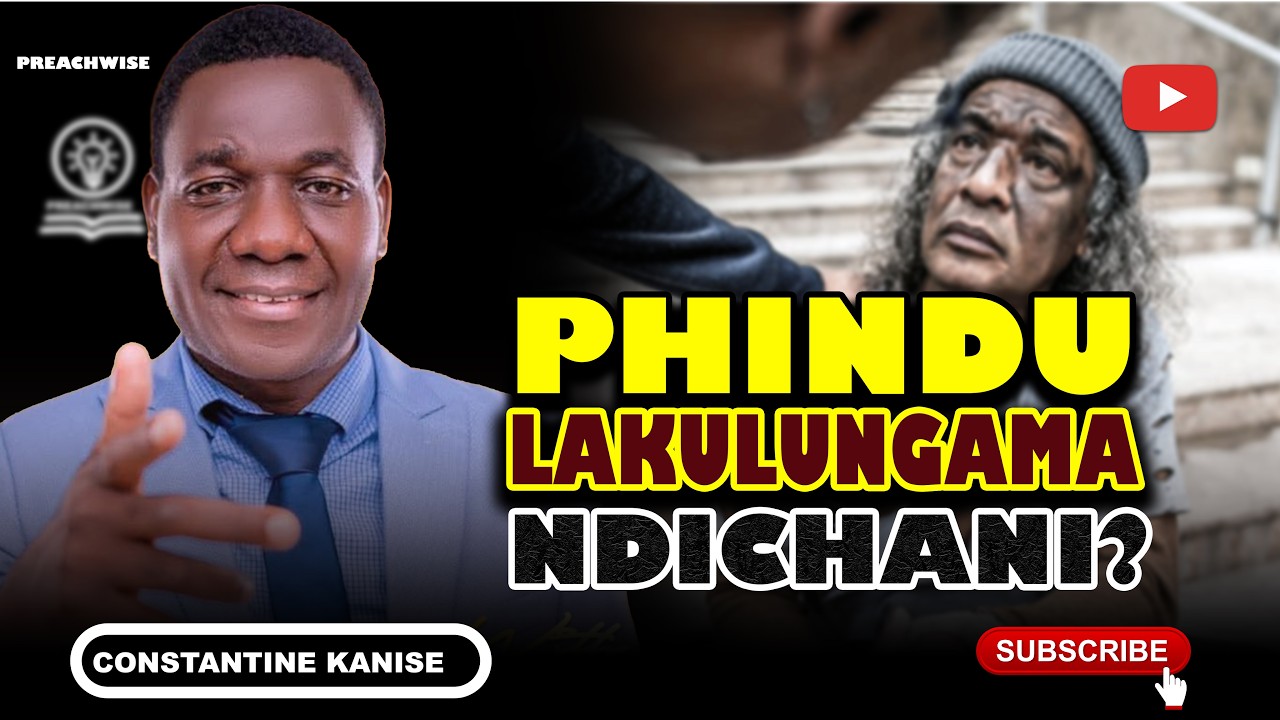 PHINDU LOKHALA OLUNGAMA NDICHANI | CONSTANTINE KANISE | MVAMA CCAP
