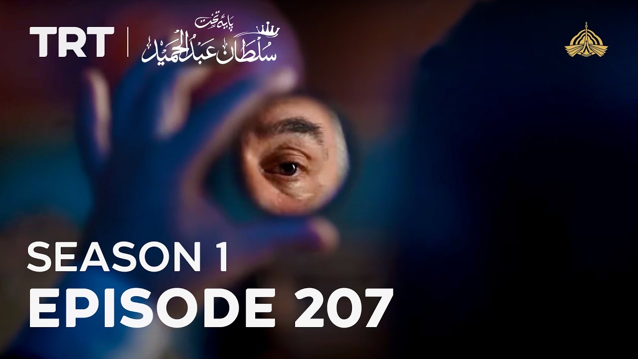 Payitaht Sultan Abdulhamid | Season 1 | Episode 207