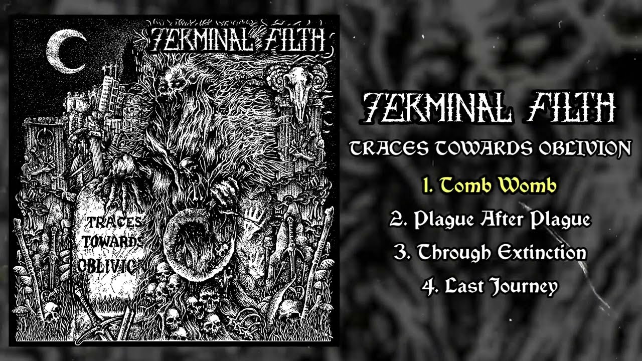 Terminal Filth - Traces Towards Oblivion 12