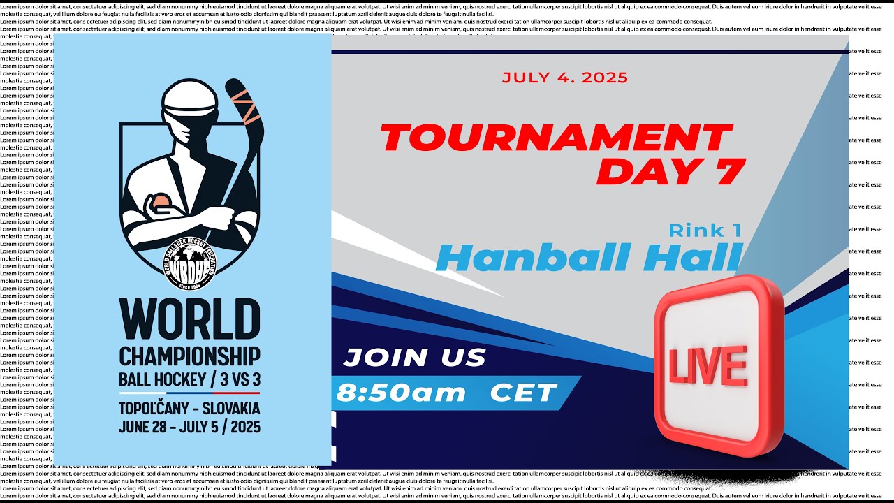 World Championship ball hockey 3v3 WBDHF  (JUNE 28 - JULY 5 / 2025) Topoľčany  - SLOVAKIA
