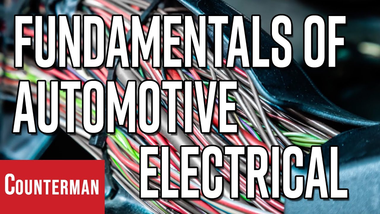Fundamentals of Automotive Electrical Systems