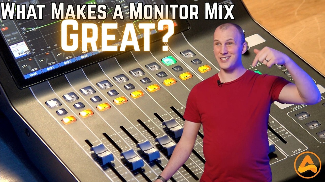What Makes a Monitor Mix Great?