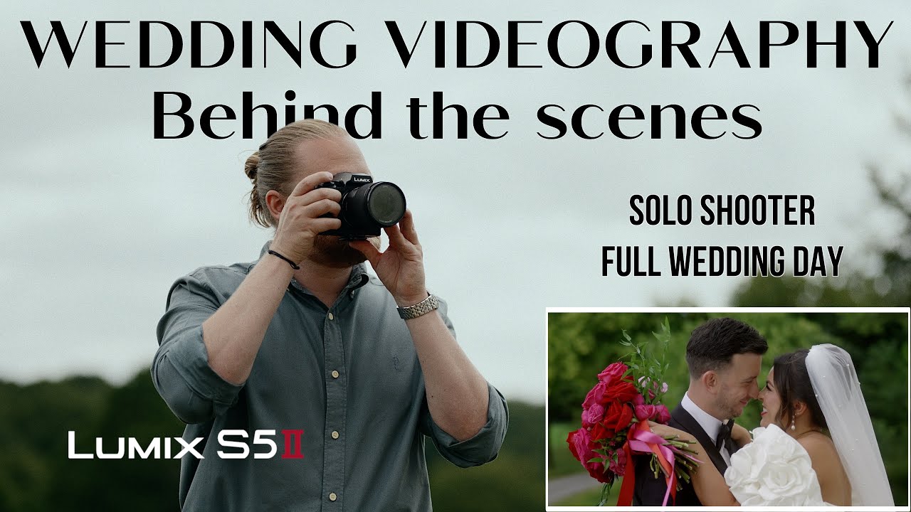 Wedding Videography Behind The Scenes | Full Day Solo Shooter | LUMIX S5ii