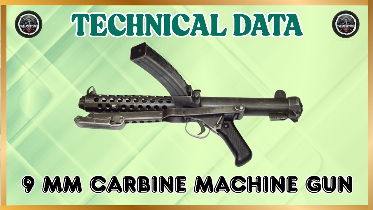 Technical Data of Carbine Machine Gun !! कार्बाइन मशीन गन का टेक्निकल डाटा