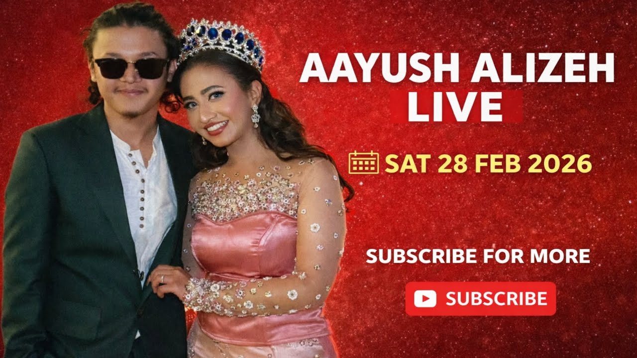AAYUSH ALIZEH LIVE ❤️ | AAYUSH ALIZEH : SAT 28 FEB 2026 FULL HD LIVE #alizehjamali
