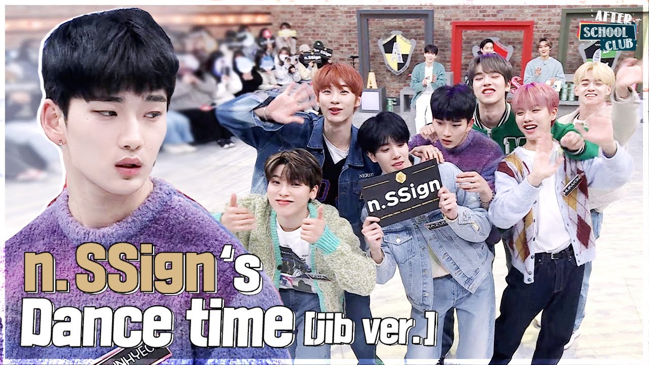 [After School Club] n.SSign's dance time (jib ver.)🎵 (엔싸인의 춤 장기자랑 (지미집 버전))