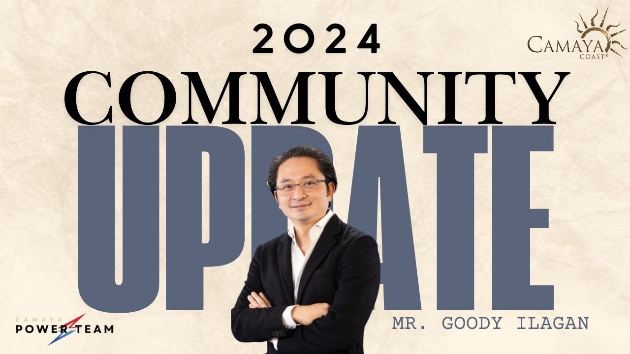 CAMAYA COAST COMMUNITY UPDATE 2024