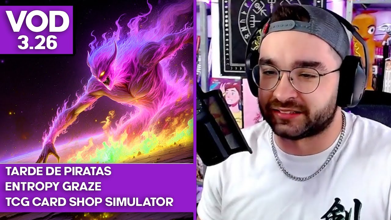 3.26 | TARDE MAR DE LADRONES | Probamos Entropy Graze | TCG CARD SHOP SIMULATOR