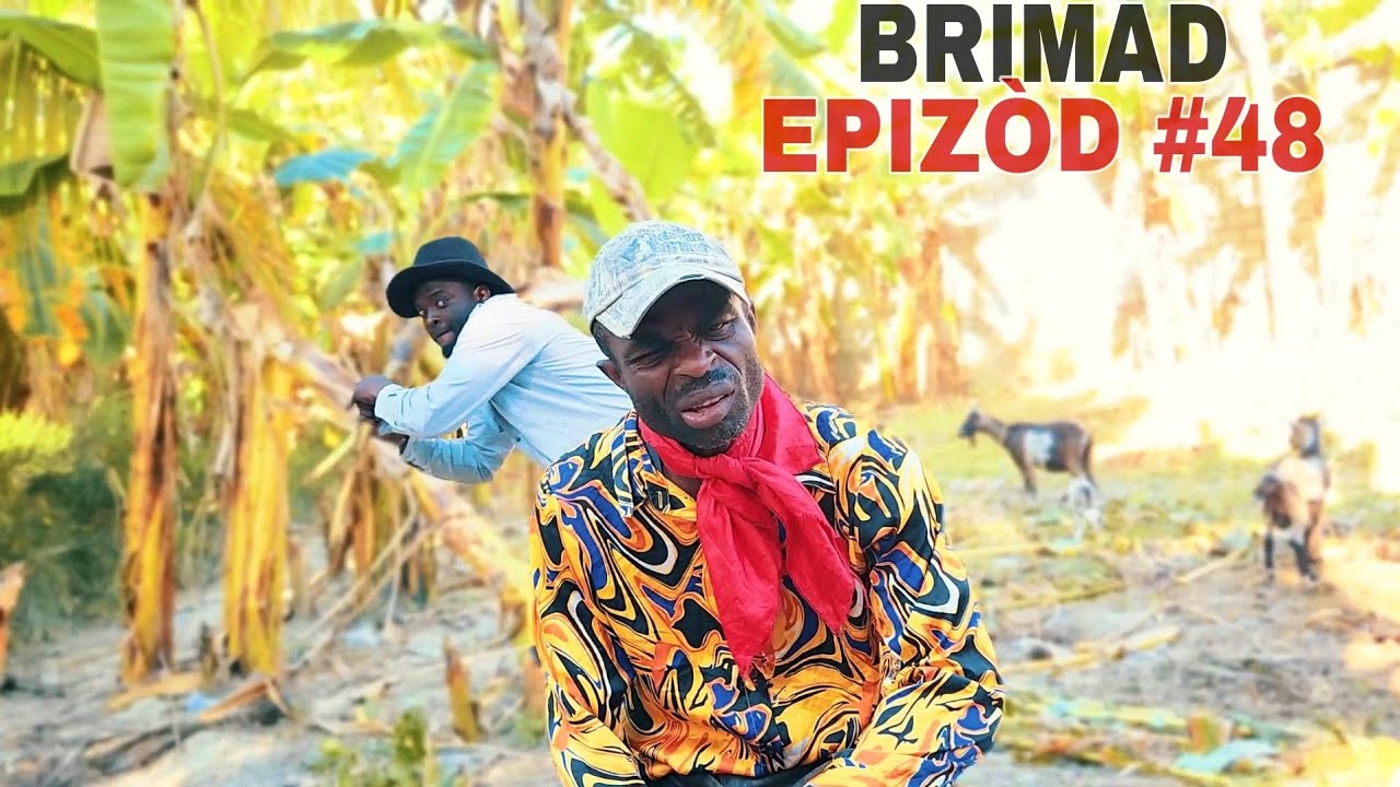 BRIMAD EPIZÒD 48