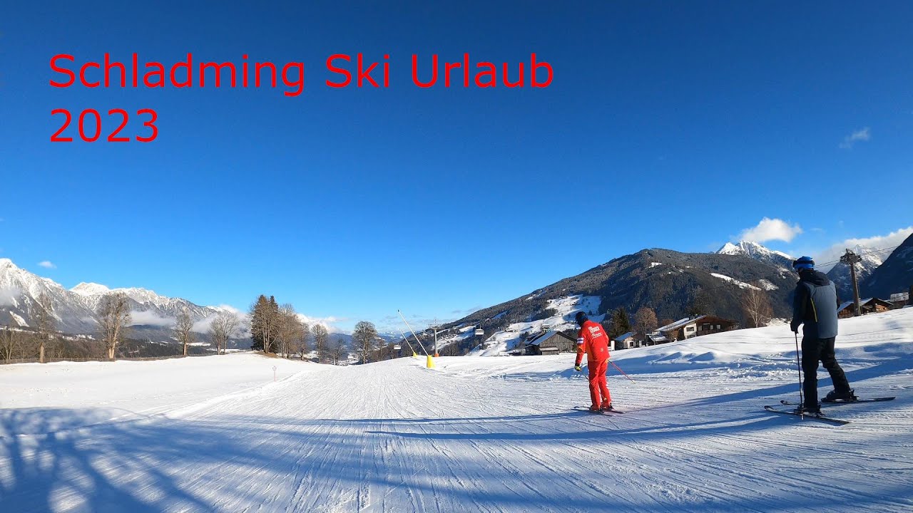 Skiurlaub Schladming 2023
