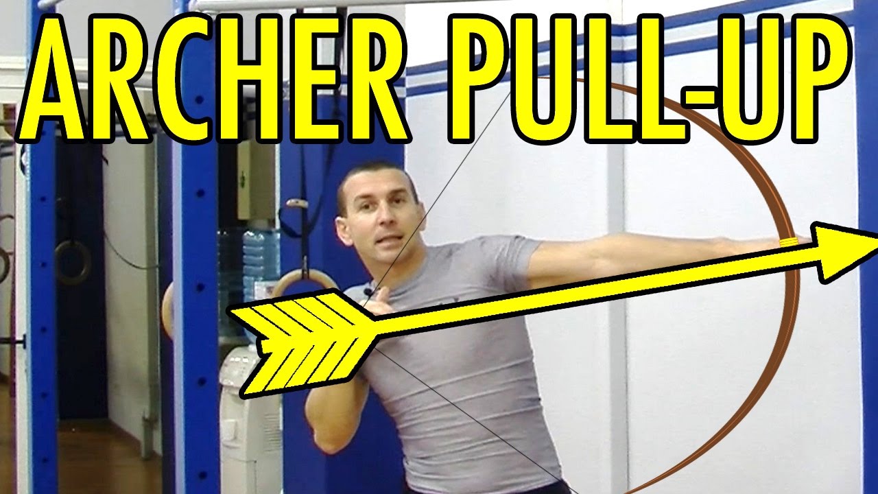 TRAZIONI DELL' ARCIERE -ARCHER PULL-UP TUTORIAL