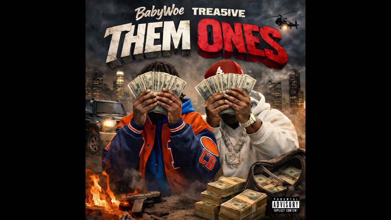 BabyWoe -Them Ones ft. Trea5ive (Official Audio)
