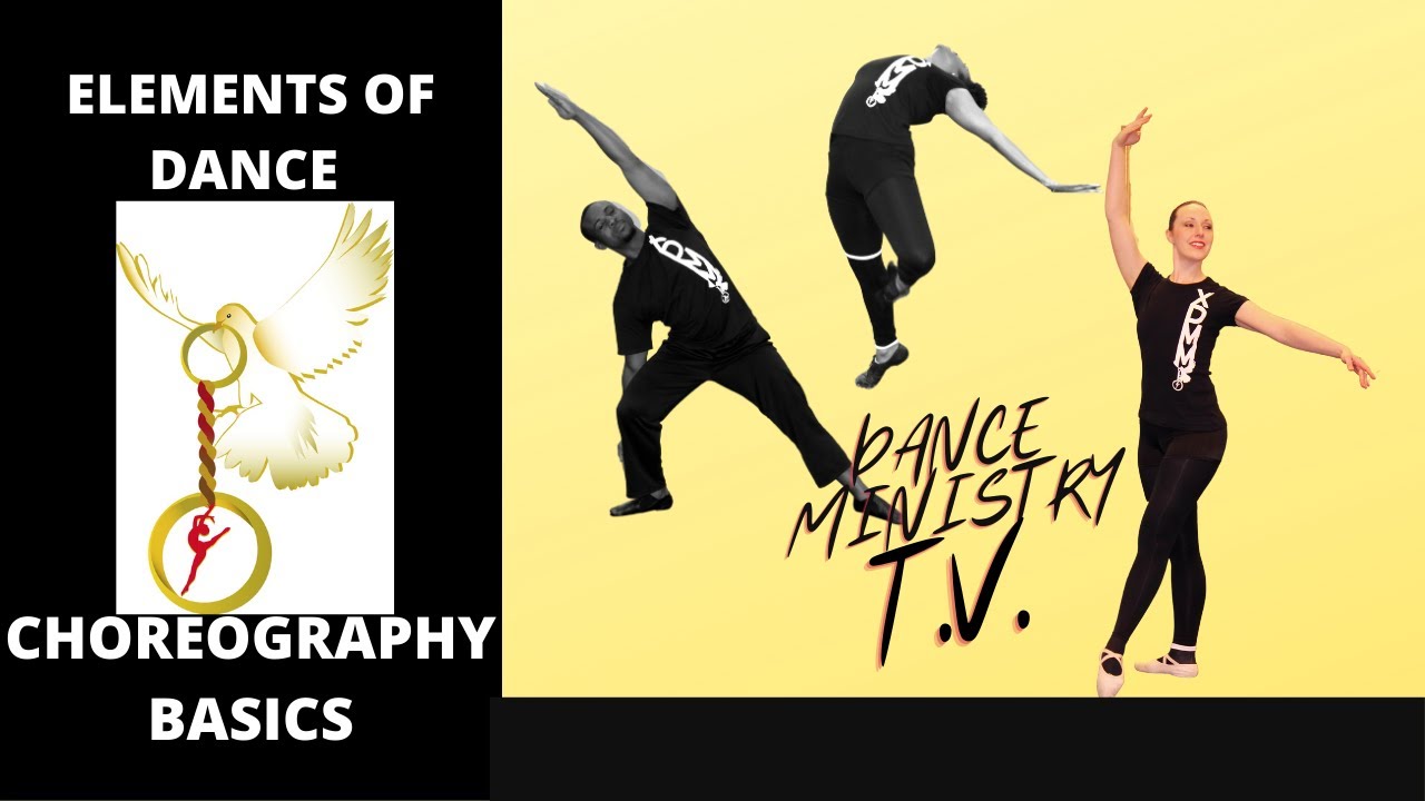 ELEMENTS OF DANCE (SPACE) | CHOREOGRAPHY BASICS