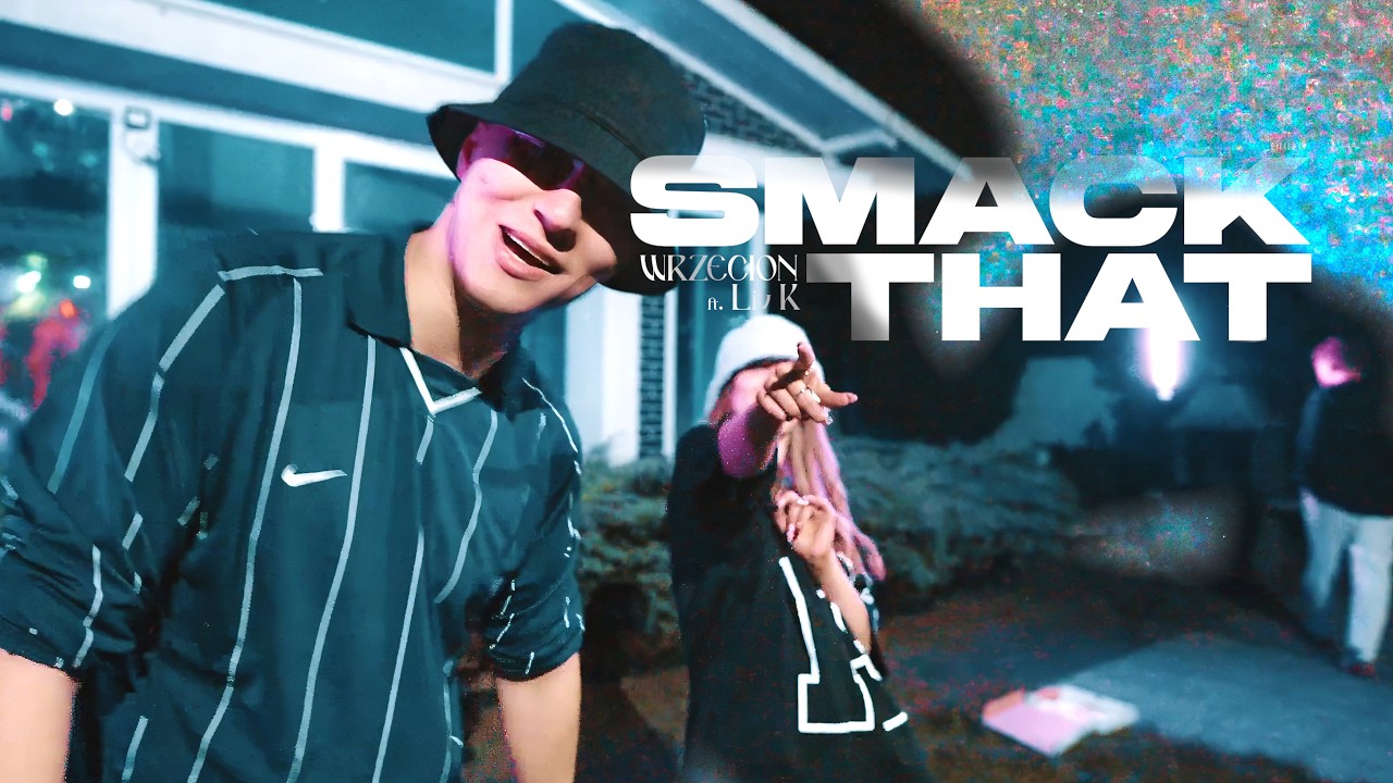 Wrzecion - SMACK THAT (outro) ft. LVK [prod. Kosfinger]