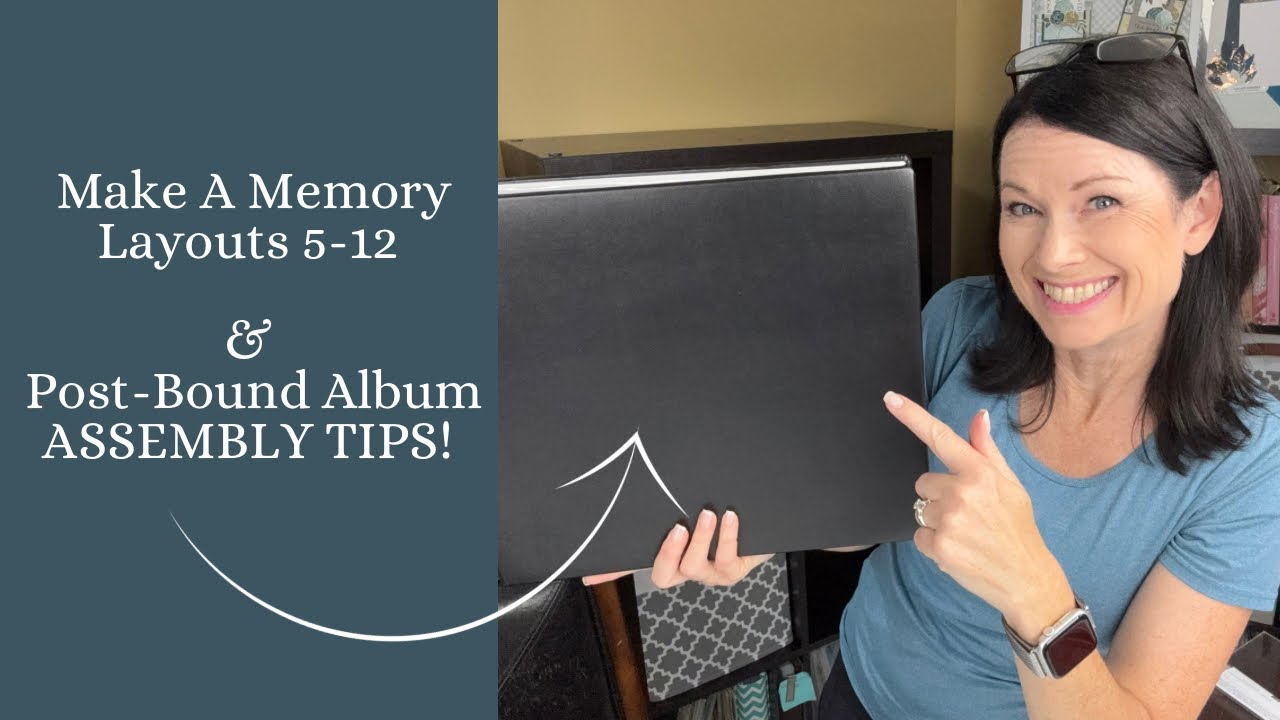 Make a Memory Kit Layouts (5-12) | Post-Bound Album Assembly tips shared