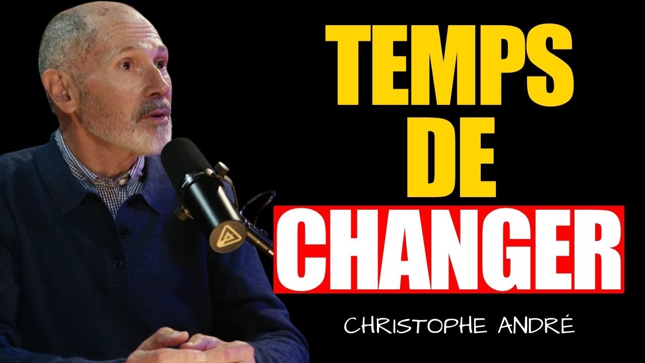 Forcez-vous à ÉLIMINER ces 9 choses de votre vie AVANT 2026 | Christophe André