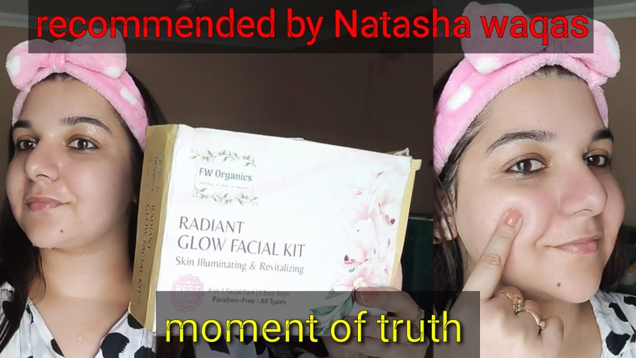 fw organics facial ka review recommended by Natasha waqas| yaay or naay