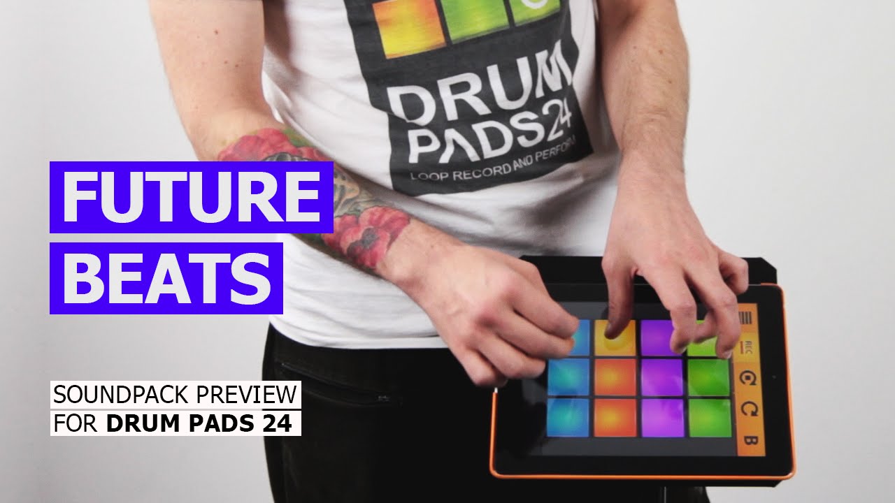 DRUM PADS 24 - FUTURE BEATS