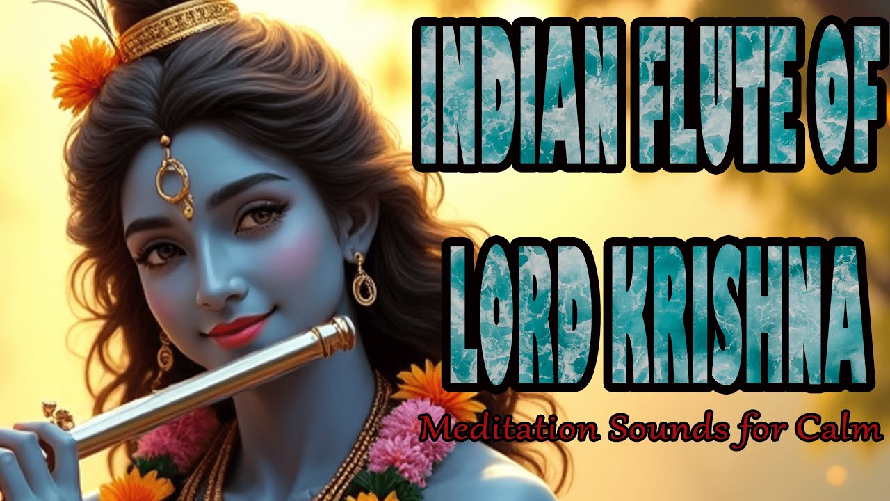 Morning Meditation with Shri Krishna Flute | Divine Indian Raga