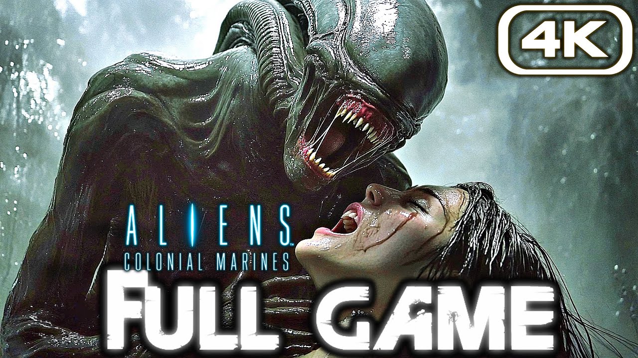 ALIENS COLONIAL MARINES Gameplay Walkthrough FULL GAME (4K 60FPS) No Commentary
