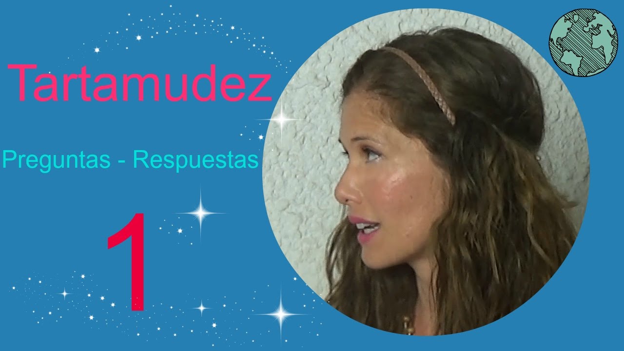 Tartamudez – Disfemia:  Preguntas y Respuestas 1. Tratamiento de la tartamudez