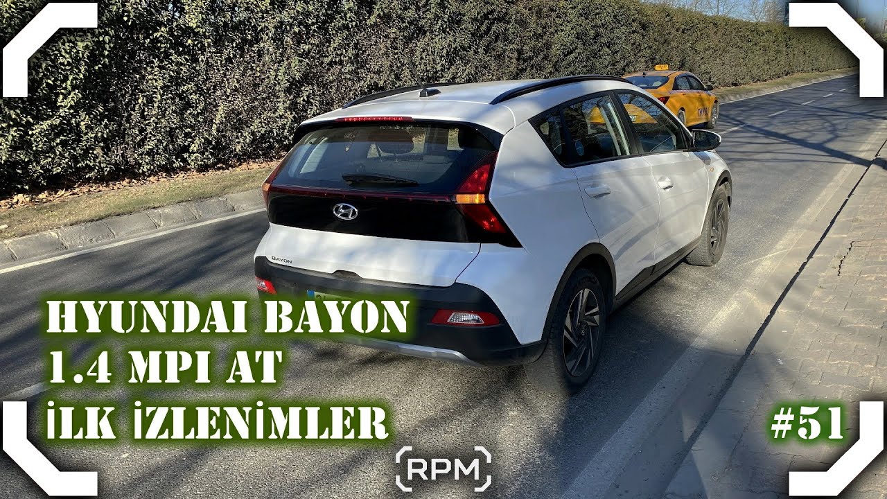 HYUNDAI BAYON JUMP İLK İZLENİMLER |1.4 MPI JUMP AT [RPM]
