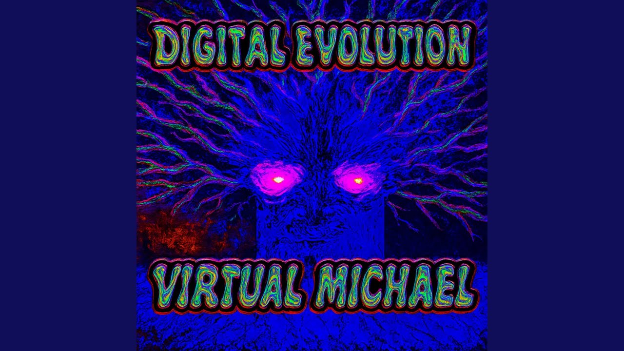 DIGITAL EVOLUTION (feat. virtual michael)