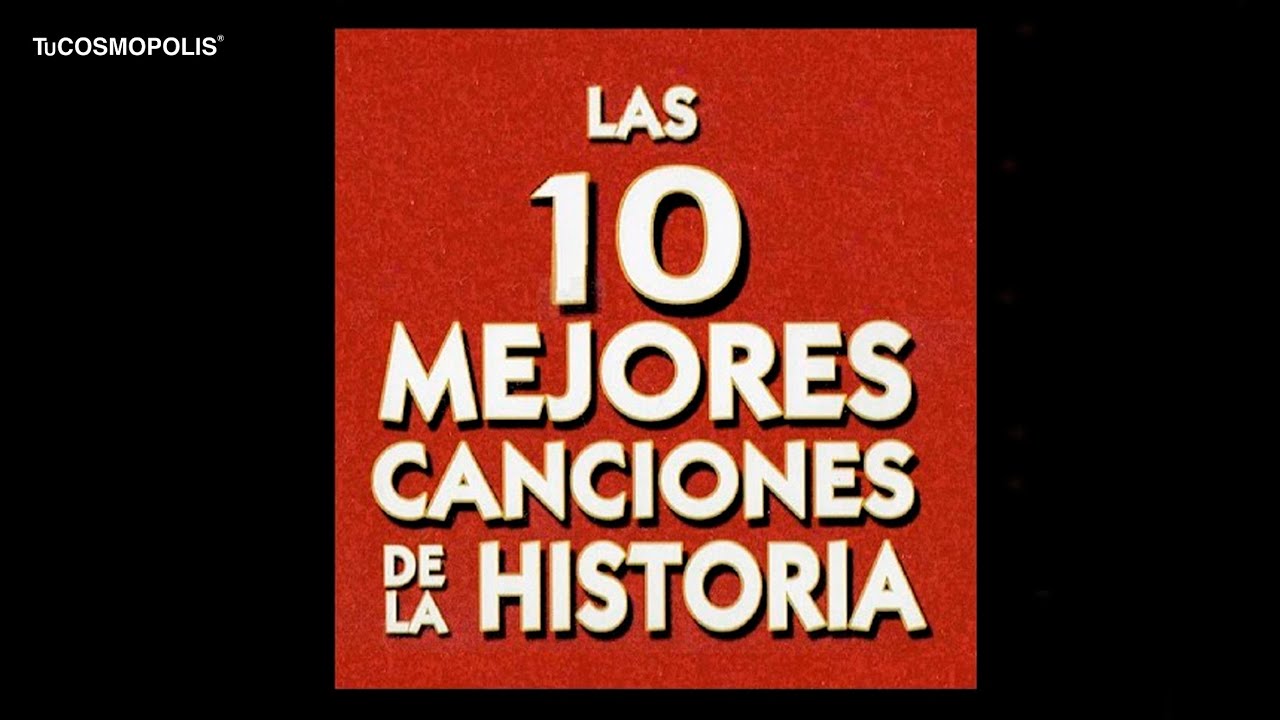 Las 10 MEJORES CANCIONES de la HISTORIA SEG&Uacute;N EXPERTOS