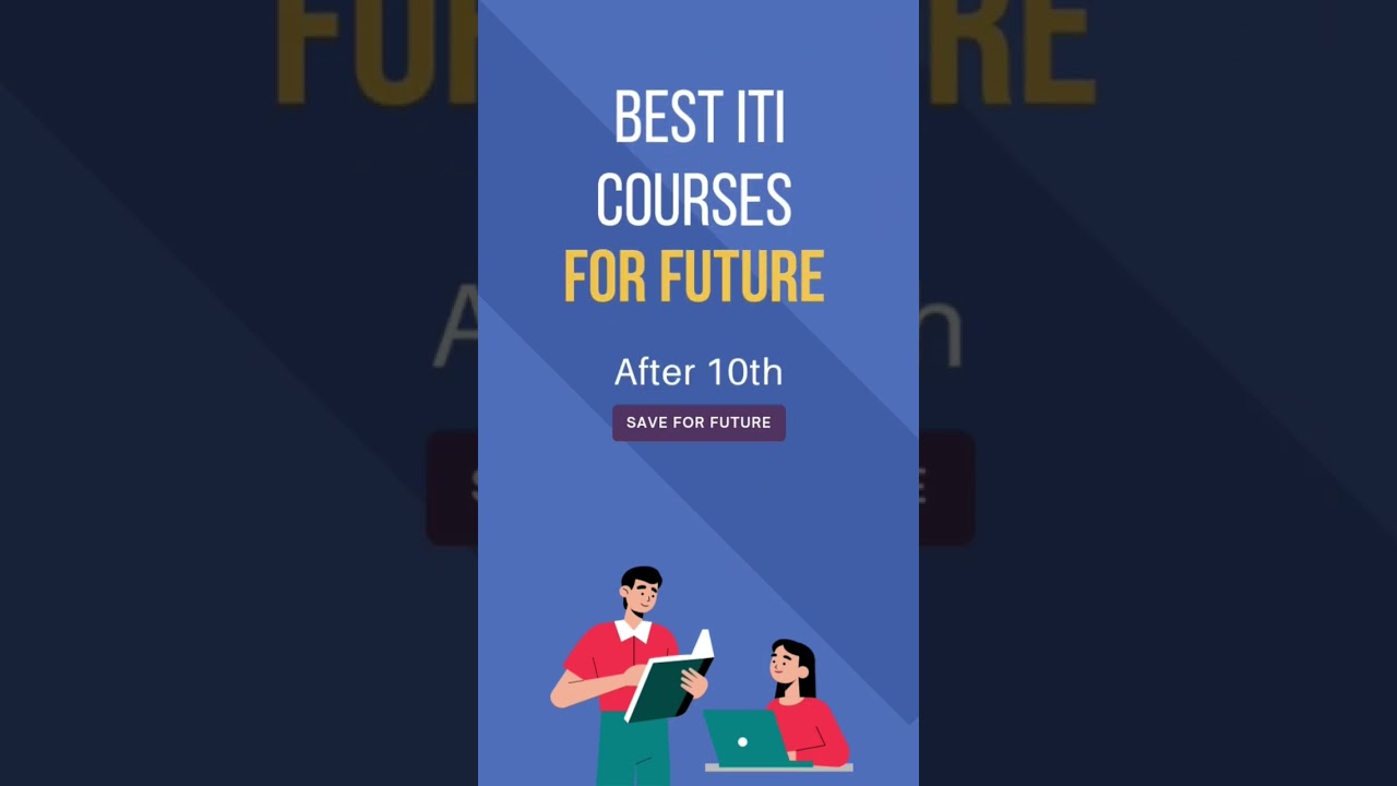 Best ITI Courses after 10th | Courses after 10th #shorts #ytshortsvideo #ytshorts
