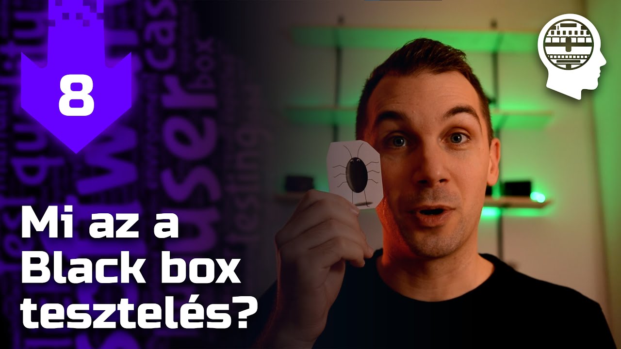 #Tesztel&eacute;s |  Black Box Test | EP 8.