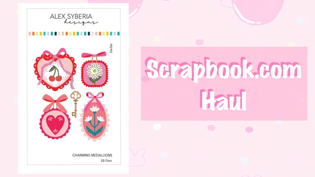 Scrapbook.com Haul