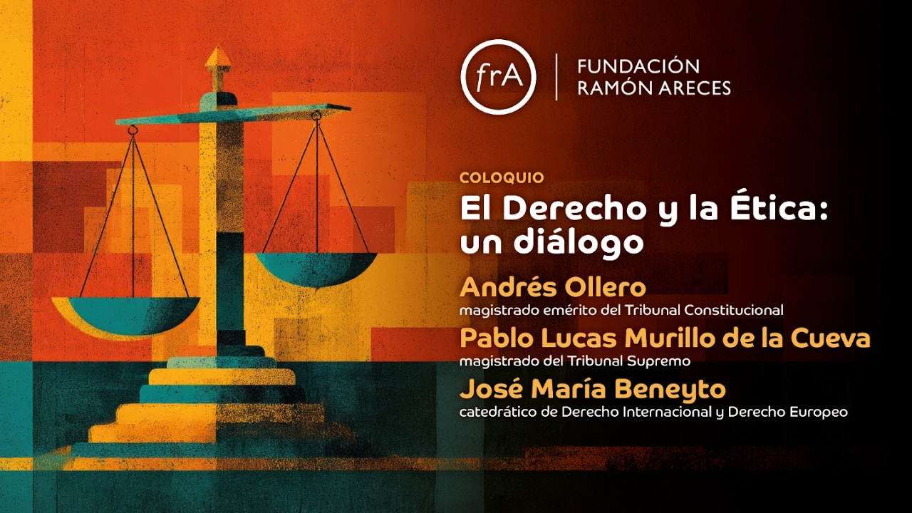 Coloquio- El Derecho y la Ética: un diálogo