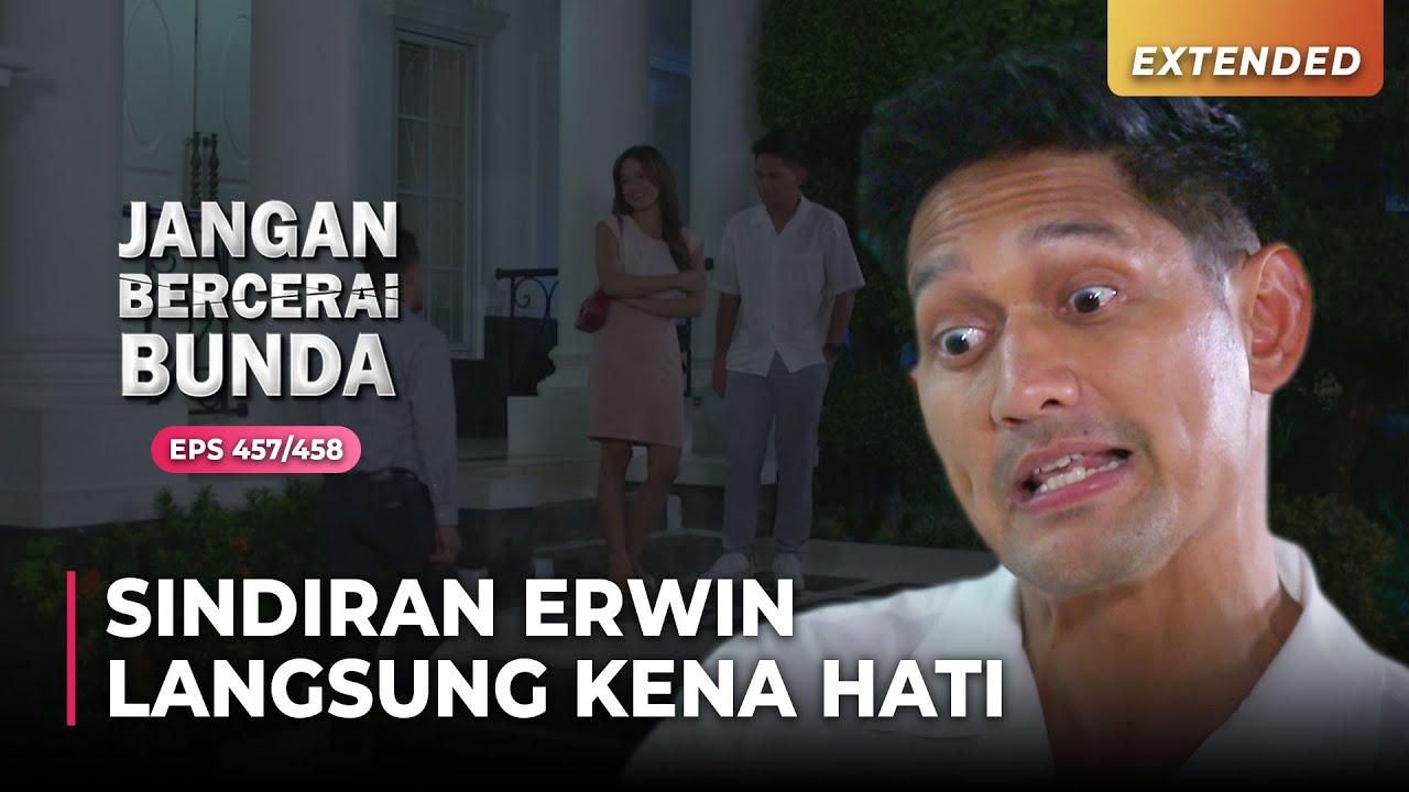 KENA HATI! Arga Disindir Oleh Erwin | JANGAN BERCERAI BUNDA | EPS 457/458 | (4\5)