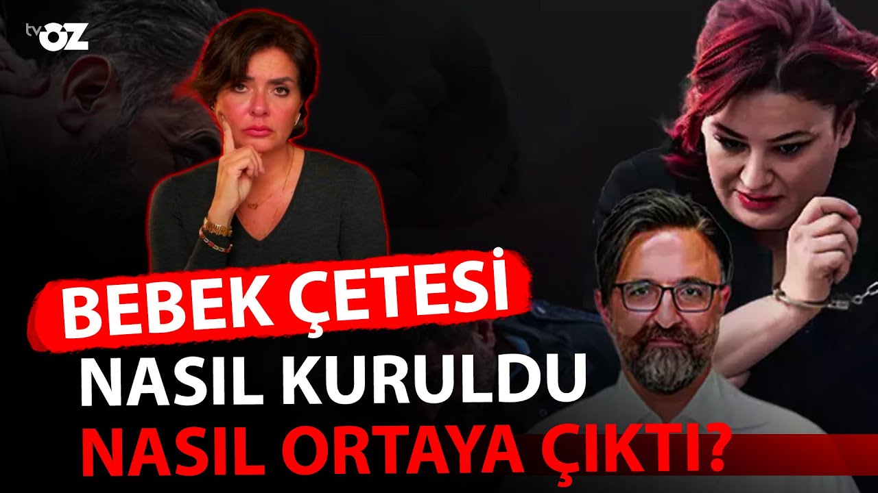 BEBEK ÇETESİ NASIL KURULDU, NASIL ORTAYA ÇIKTI