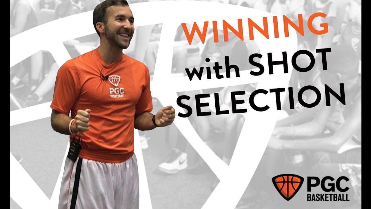Winning with Shot Selection | PGC Basketball